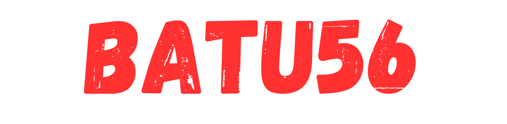 BATU56 ❂ Portal Hiburan Online Modern Navigasi Ringan